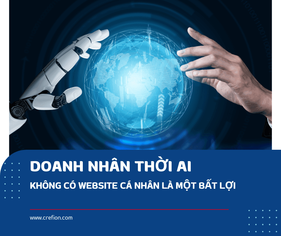 Tại sao doanh nhân thời AI nên có một website cá nhân?